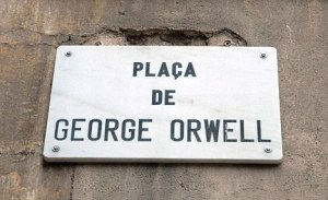 APJXTE Placa De George Orwell Barcelona named in memory of Orwells service in the Spanish Civil War